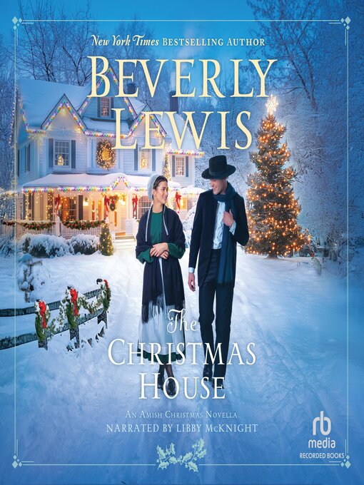 Title details for The Christmas House by Beverly Lewis - Available